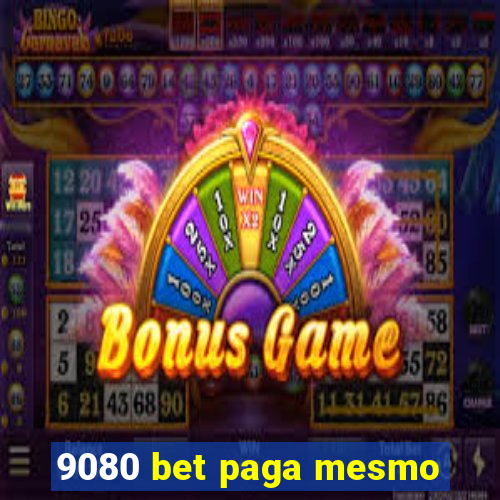 9080 bet paga mesmo